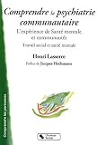 Comprendre la psychiatrie communautaire : L'exp�rience de Sant� mentale et communaut�s, Travail social et sant� mentale
