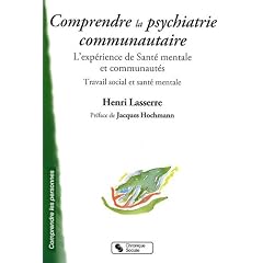 Comprendre la psychiatrie communautaire : L'exp�rience de Sant� mentale et communaut�s, Travail social et sant� mentale