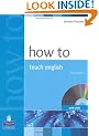 How to Teach English: An Introduction to the Practice of English Language Teaching (2nd Edition) (With DVD) (How To Series)