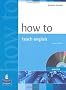 How to Teach English: An Introduction to the Practice of English Language Teaching (2nd Edition) (With DVD) (How To Series)