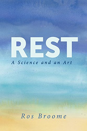 rest a science and an art