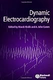 Dynamic Electrocardiography Dynamic Electrocardiography