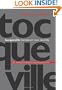 Tocqueville Between Two Worlds: The Making of a Political and Theoretical Life
