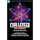 Challenger and Company: the Complete Adventures of Professor Challenger and His Intrepid Team-The... by Arthur Conan Doyle