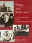 IMAGE AND REFLECTION: A PICTORIAL HISTORY OF THE UNIVERSITY OF ARKANSAS