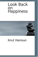 Look Back on Happiness