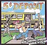 5 Cent Deposit lyrics