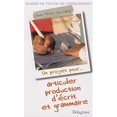 Articuler production d'�crit et grammaire
