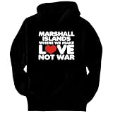 Marshall Islands WHERE WE MAKE LOVE NOT WAR Countries Mens Hoodie (Black, Sizes X-Small - XXX-Large)