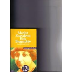 Marina Zwetajewa. Eine Biographie.