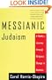 Messianic Judaism: A Rabbi's Journey Through Religious Change in America
