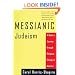 Messianic Judaism: A Rabbi's Journey Through Religious Change in America