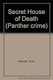 The secret house of death
