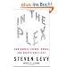 In The Plex: How Google Thinks, Works, and Shapes Our Lives