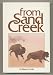 Books : From Sand Creek: Rising in This Heart Which Is Our America