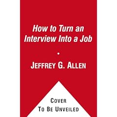 How to Turn an Interview into a Job (A fireside book)