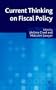Current Thinking on Fiscal Policy
