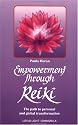 Empowerment Through Reiki: The Path to Personal and Global Transformation (Shangri-La Series)