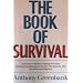 The Book of Survival - Everyman's guide to staying alive and handling emergencies in the City, The Suburbs, and the Wild Lands beyond.
