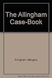 The Allingham case-book