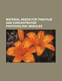 Material needs for thin-film and concentrator photovoltaic modules