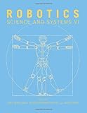 Robotics : science and systems VI