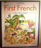 First French on Holiday (First Languages)