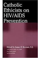 Catholic Ethicists on HIV/AIDS Prevention