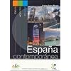 Espana Contemporanea: Historia Economia y Sociedad de la Espana Actual