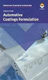 Automotive Coatings Formulations (American Coatings Literature)