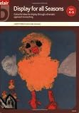 Display for All Seasons: A Thematic Approach to Infant Teaching