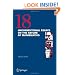 18 Unconventional Essays on the Nature of Mathematics