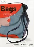 Bags: A Selection from the Museum of Bags and Purses, Amsterdam (English, Dutch, French and Spanish Edition)