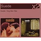 Suede / Dog Man Star