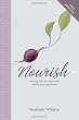 Nourish: Creating delicious food from wholesome ingredients
