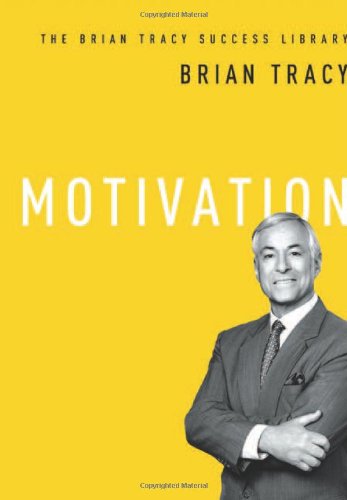 Motivation: The Brian Tracy Success Library