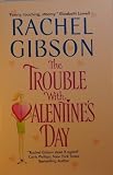 The Trouble With Valentine's Day
