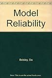 Model reliability