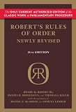 Henry M. III Robert , Daniel H. Honemann, Thomas J. Balch, Daniel E. Seabold, Shmuel Gerber'sRobert's Rules of Order Newly Revised, 11th edition [Hardcover]2011