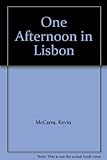 One afternoon in Lisbon