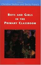Boys and Girls in the Primary Classroom
