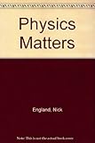 Physics matters