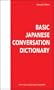 Basic Japanese Conversation Dictionary (Tuttle Language Library)