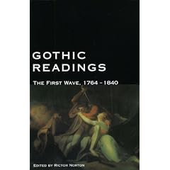 Gothic Readings: The First Wave, 1764-1840