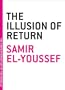 Illusion of Return (The Contemporary Art of the Novella)