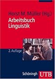 Bild zu: Arbeitsbuch Linguistik: Eine Einf&uuml;hrung in die Sprachwissenschaft