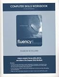Computer Skills Workbook for Fluency with Information Technology: Skills, Concepts, and Capabilities