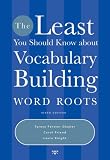 The Least You Should Know about Vocabulary Building: Word Roots