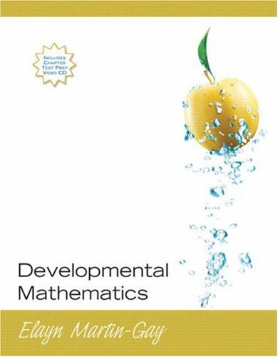 Developmental Mathematics (paperback edition) (Martin-Gay Developmental Math Series)