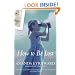 How to Be Lost: A Novel